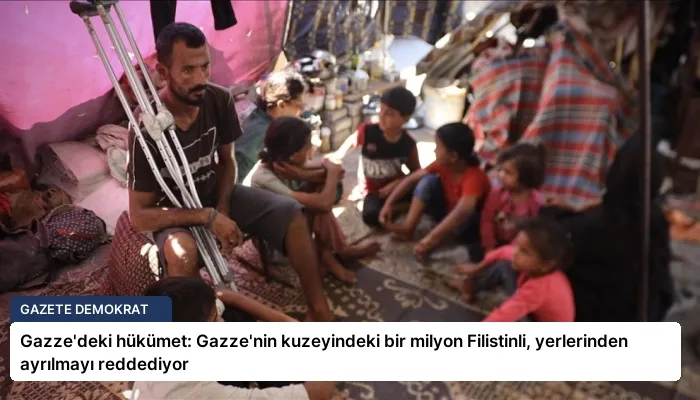 Gazze’deki hükümet: Gazze’nin kuzeyindeki bir milyon Filistinli, yerlerinden ayrılmayı reddediyor