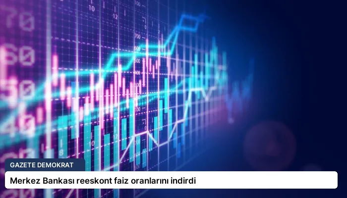 Merkez Bankası reeskont faiz oranlarını indirdi