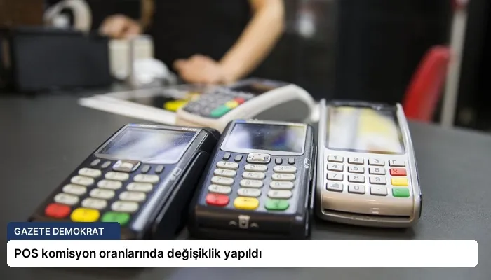 POS komisyon oranlarında değişiklik yapıldı