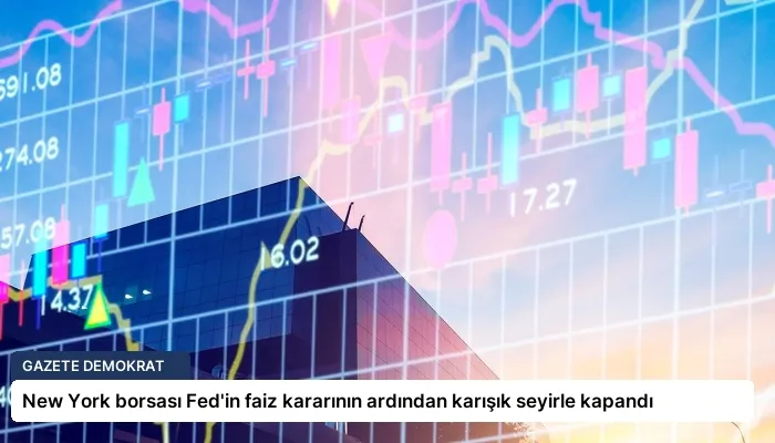 New York borsası Fed’in faiz kararının ardından karışık seyirle kapandı