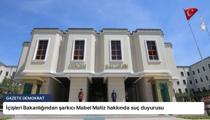 İçişleri Bakanlığından şarkıcı Mabel Matiz hakkında suç duyurusu