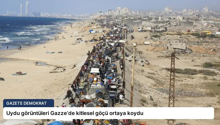Uydu görüntüleri Gazze’de kitlesel göçü ortaya koydu