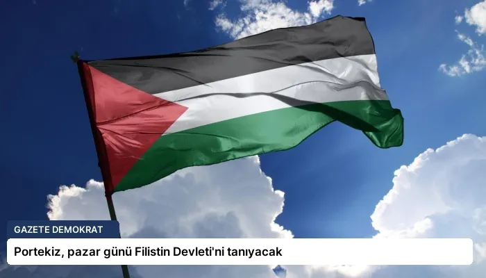 Portekiz, pazar günü Filistin Devleti’ni tanıyacak