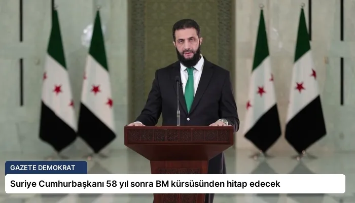 Suriye Cumhurbaşkanı 58 yıl sonra BM kürsüsünden hitap edecek