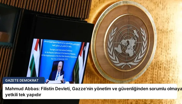 Mahmud Abbas: Filistin Devleti, Gazze’nin yönetim ve güvenliğinden sorumlu olmaya yetkili tek yapıdır