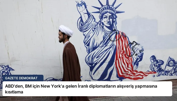 ABD’den, BM için New York’a gelen İranlı diplomatların alışveriş yapmasına kısıtlama
