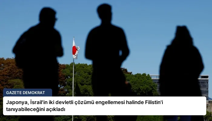Japonya, İsrail’in iki devletli çözümü engellemesi halinde Filistin’i tanıyabileceğini açıkladı