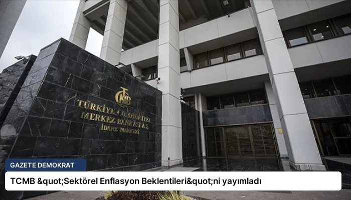TCMB "Sektörel Enflasyon Beklentileri"ni yayımladı