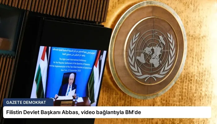 Filistin Devlet Başkanı Abbas, video bağlantıyla BM’de