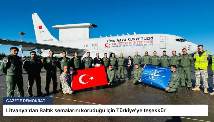 Litvanya’dan Baltık semalarını koruduğu için Türkiye’ye teşekkür