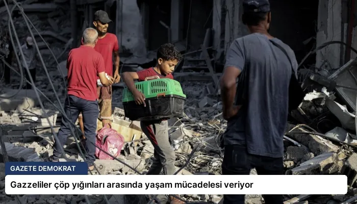 Gazzeliler çöp yığınları arasında yaşam mücadelesi veriyor