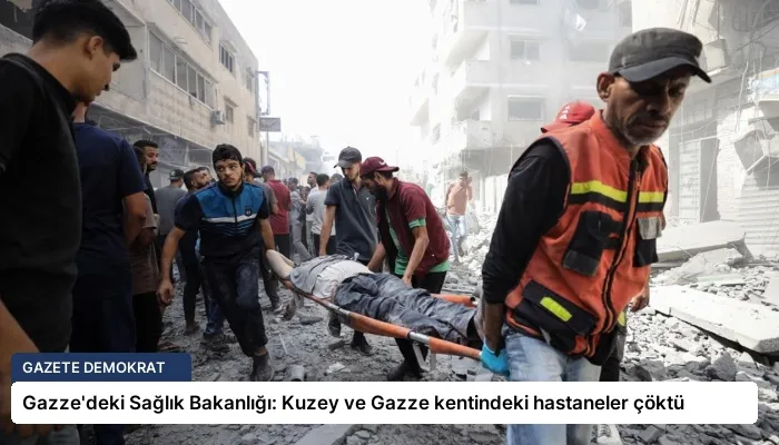 Gazze’deki Sağlık Bakanlığı: Kuzey ve Gazze kentindeki hastaneler çöktü