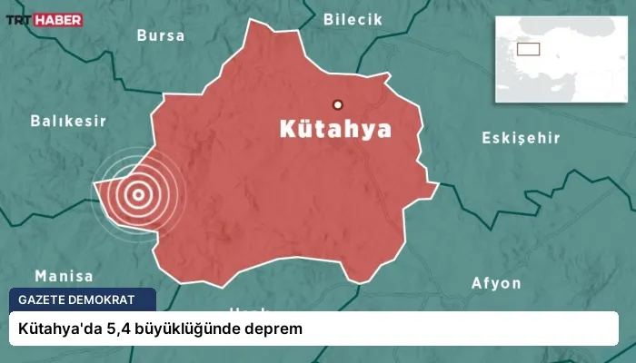 Kütahya’da 5,4 büyüklüğünde deprem