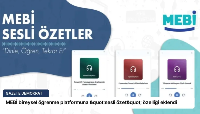 MEBİ bireysel öğrenme platformuna "sesli özet" özelliği eklendi
