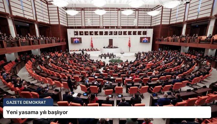 Yeni yasama yılı başlıyor