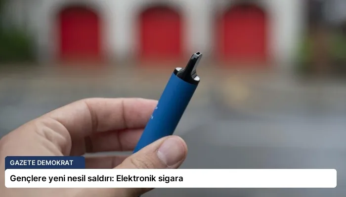 Gençlere yeni nesil saldırı: Elektronik sigara
