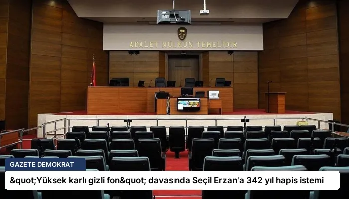 "Yüksek karlı gizli fon" davasında Seçil Erzan’a 342 yıl hapis istemi
