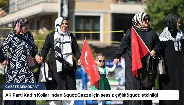 AK Parti Kadın Kolları’ndan "Gazze için sessiz çığlık" etkinliği