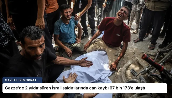 Gazze’de 2 yıldır süren İsrail saldırılarında can kaybı 67 bin 173’e ulaştı