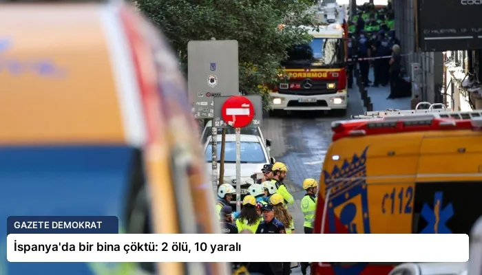 İspanya’da bir bina çöktü: 2 ölü, 10 yaralı
