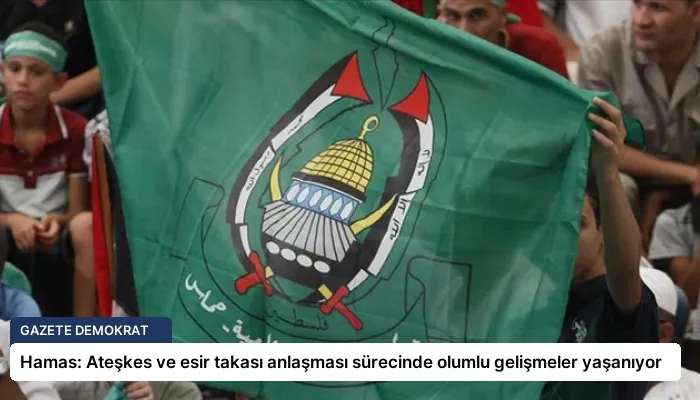 Hamas: Ateşkes ve esir takası anlaşması sürecinde olumlu gelişmeler yaşanıyor