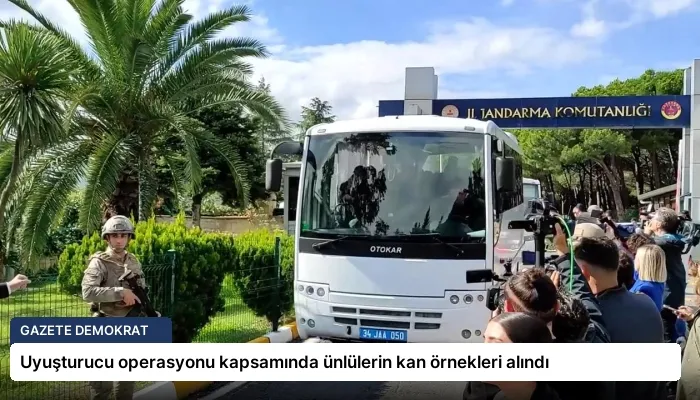 Uyuşturucu operasyonu kapsamında ünlülerin kan örnekleri alındı