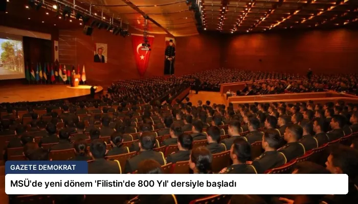 MSÜ’de yeni dönem ‘Filistin’de 800 Yıl’ dersiyle başladı
