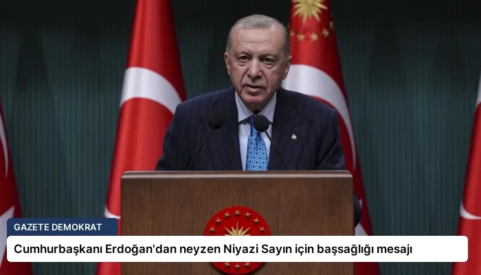 Cumhurbaşkanı Erdoğan’dan neyzen Niyazi Sayın için başsağlığı mesajı