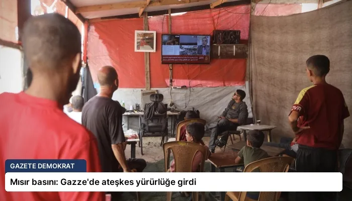 Mısır basını: Gazze’de ateşkes yürürlüğe girdi