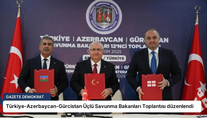 Türkiye-Azerbaycan-Gürcistan Üçlü Savunma Bakanları Toplantısı düzenlendi