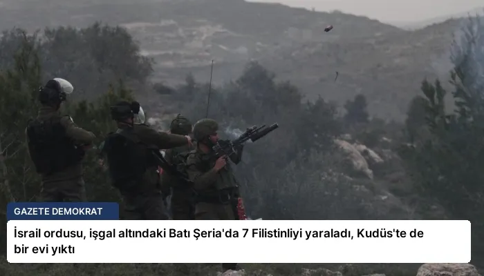 İsrail ordusu, işgal altındaki Batı Şeria’da 7 Filistinliyi yaraladı, Kudüs’te de bir evi yıktı