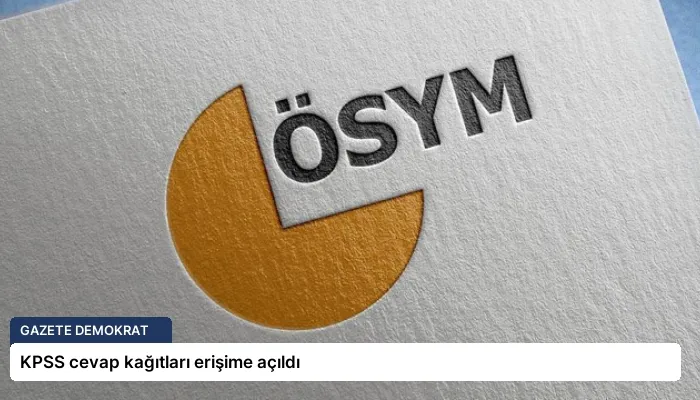 KPSS cevap kağıtları erişime açıldı