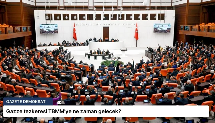 Gazze tezkeresi TBMM’ye ne zaman gelecek?