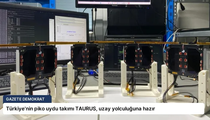 Türkiye’nin piko uydu takımı TAURUS, uzay yolculuğuna hazır