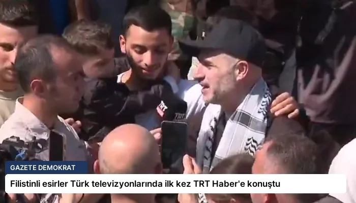 Filistinli esirler Türk televizyonlarında ilk kez TRT Haber’e konuştu