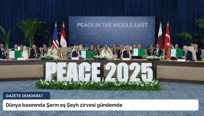 Dünya basınında Şarm eş Şeyh zirvesi gündemde