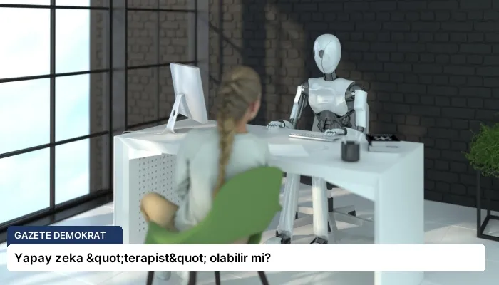 Yapay zeka "terapist" olabilir mi?