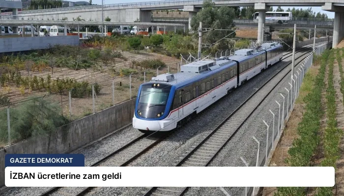 İZBAN ücretlerine zam geldi