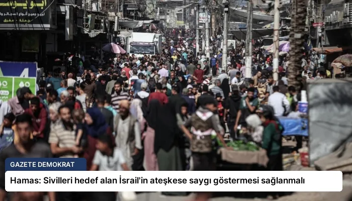 Hamas: Sivilleri hedef alan İsrail’in ateşkese saygı göstermesi sağlanmalı