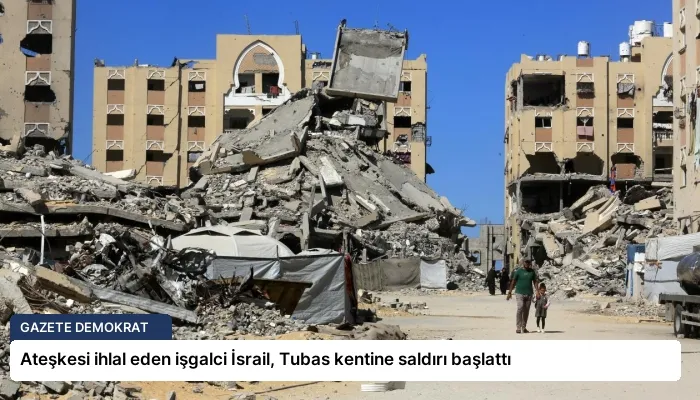 Ateşkesi ihlal eden işgalci İsrail, Tubas kentine saldırı başlattı