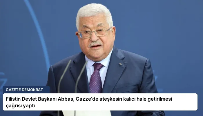 Filistin Devlet Başkanı Abbas, Gazze’de ateşkesin kalıcı hale getirilmesi çağrısı yaptı