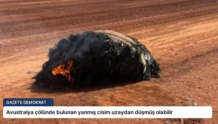 Avustralya çölünde bulunan yanmış cisim uzaydan düşmüş olabilir