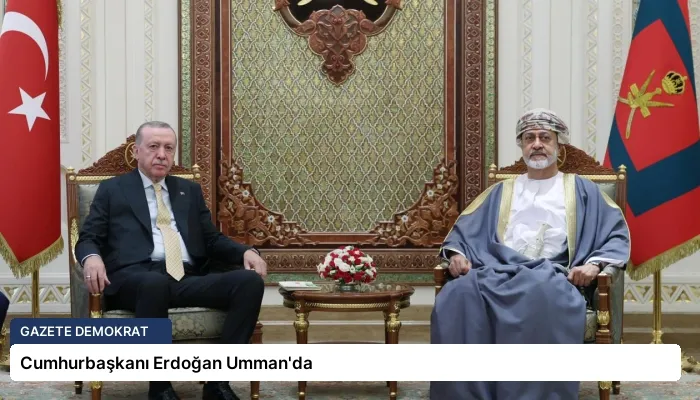Cumhurbaşkanı Erdoğan Umman’da