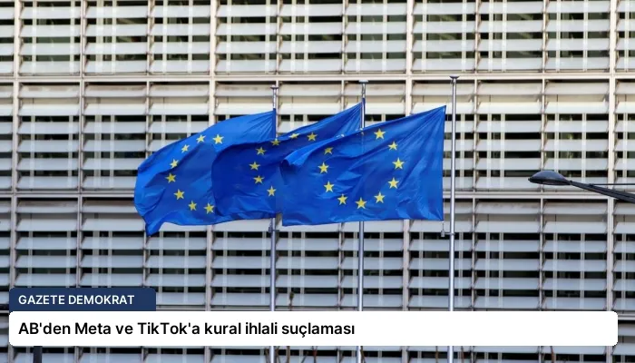 AB’den Meta ve TikTok’a kural ihlali suçlaması