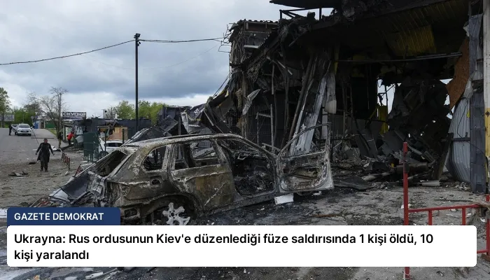 Ukrayna: Rus ordusunun Kiev’e düzenlediği füze saldırısında 1 kişi öldü, 10 kişi yaralandı