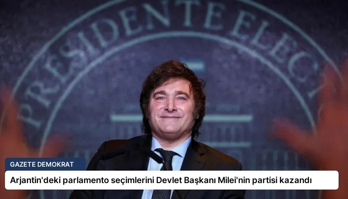 Arjantin’deki parlamento seçimlerini Devlet Başkanı Milei’nin partisi kazandı