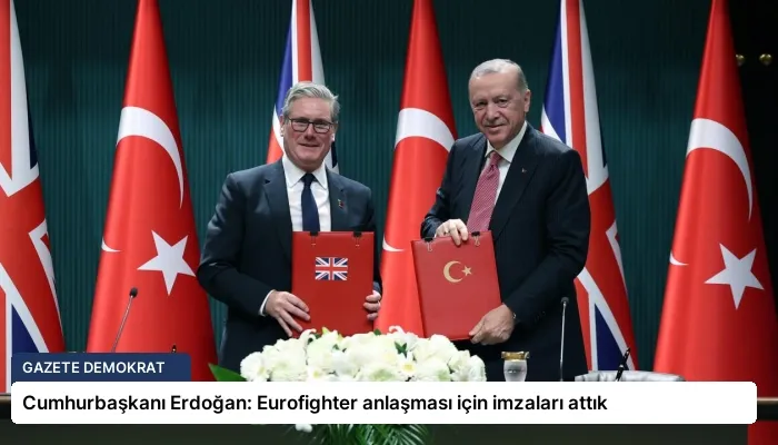 Cumhurbaşkanı Erdoğan: Eurofighter anlaşması için imzaları attık