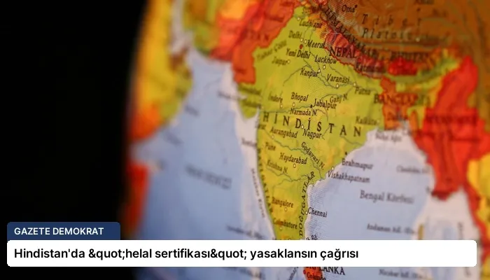 Hindistan’da "helal sertifikası" yasaklansın çağrısı