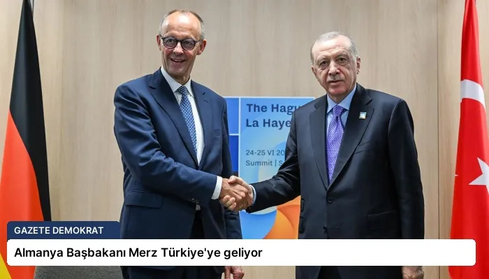 Almanya Başbakanı Merz Türkiye’ye geliyor