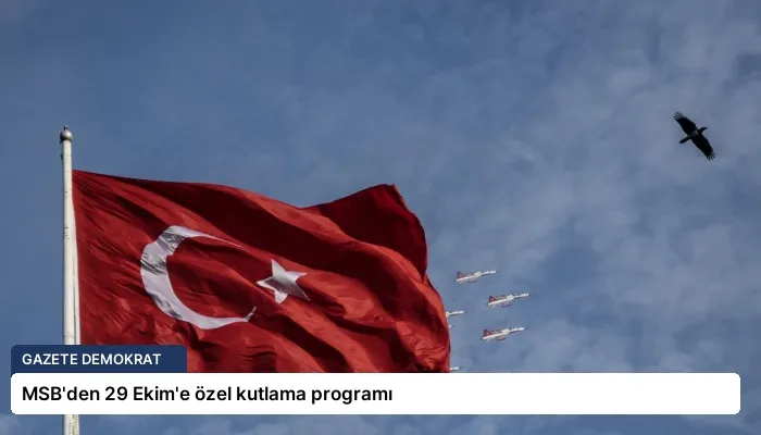 MSB’den 29 Ekim’e özel kutlama programı